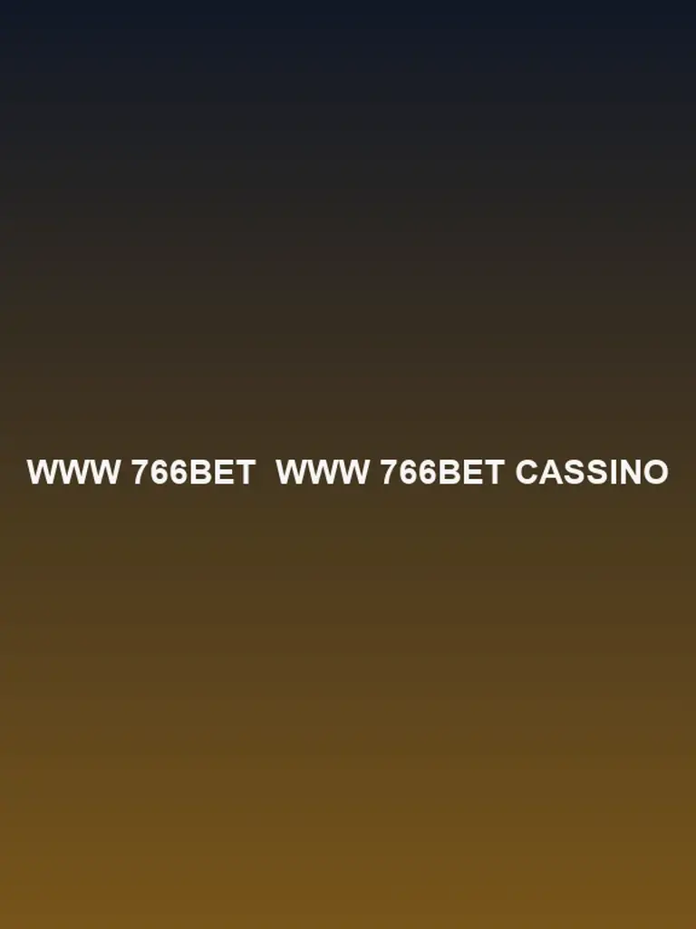 Www 766Bet cassino